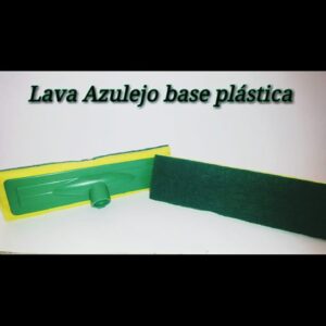 LAVA AZULEIJO S/ CABO BASE PLÁSTICA